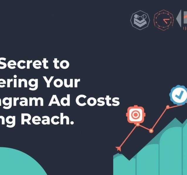 The Secret to Lowering Your Instagram Ad Costs Without Losing Reach _ Social Media Services in Rawalpindi, Islamabad, Pakistan