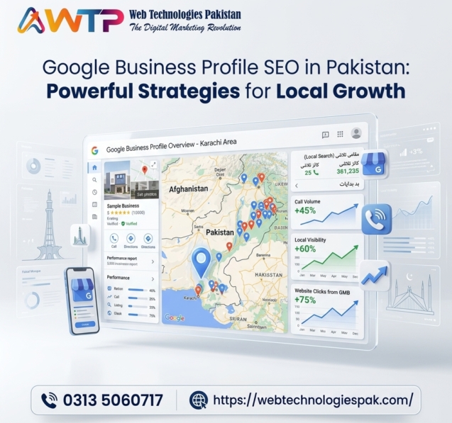 Google Business Profile SEO in Pakistan: Powerful Strategies for Local Growth