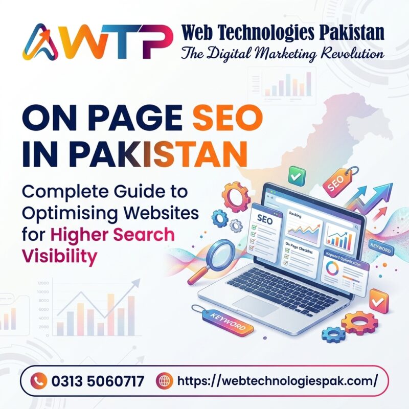 On-Page SEO in Pakistan: Complete Guide to Optimizing Websites for Higher Search Visibility