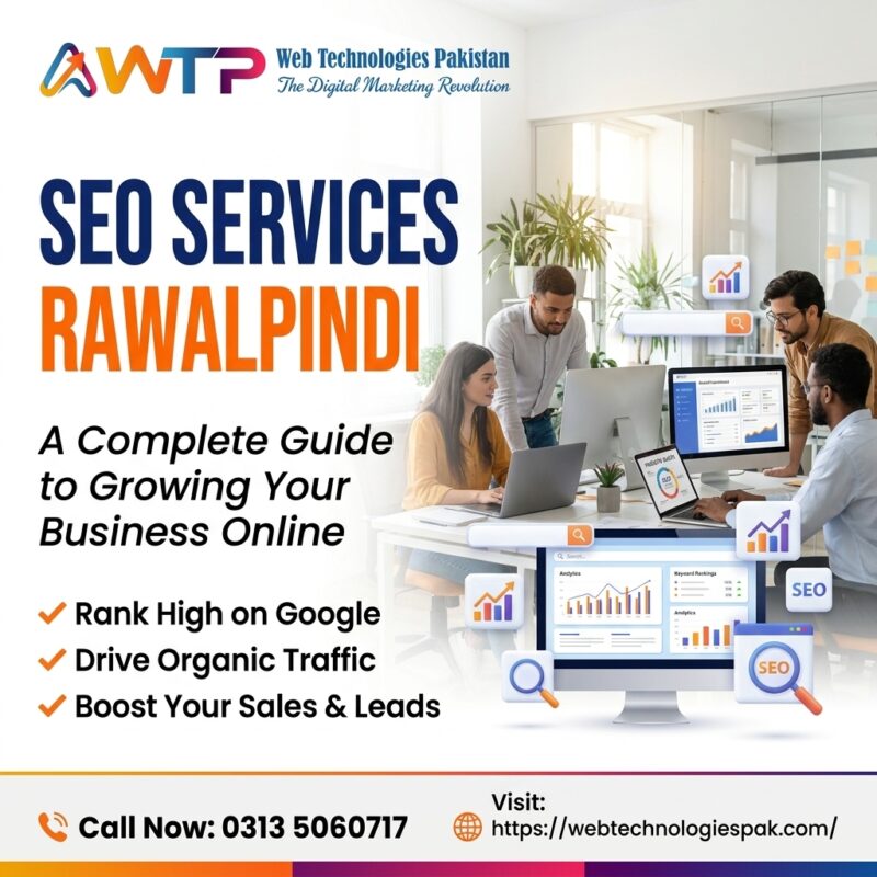 SEO Services in Rawalpindi: A Complete Guide to Growing Your Business Online